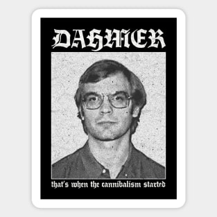 Jeffery Dahmer †††† 90s Style Nihilism Design Magnet